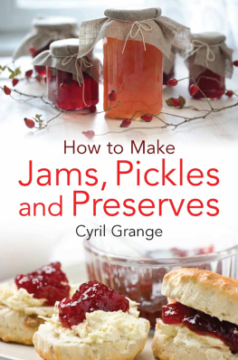 Grange - How to Make Jams, Pickles and Preserves