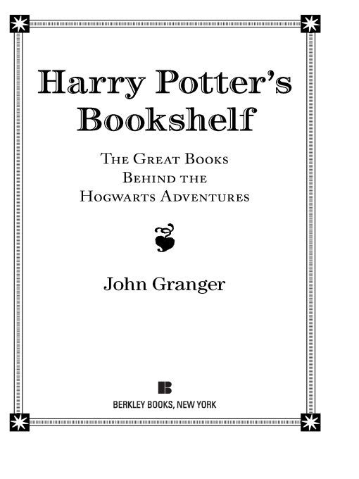 Table of Contents INTRODUCTION Harry Potters Bookshelf - photo 1