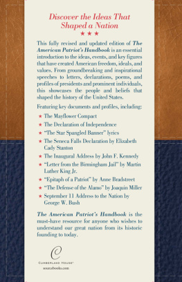 Grant - American Patriots Handbook: the Writings, History, and Spirit of a Free Nation