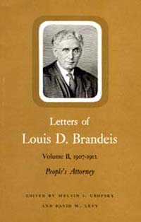 title Letters of Louis D Brandeis Vol 2 1907-1912 Peoples Attorney - photo 1