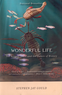 Gould - Wonderful life: the Burgess Shale and the nature of history