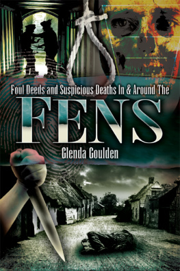 Goulden - Foul deeds & suspicious deaths in & around the Fens