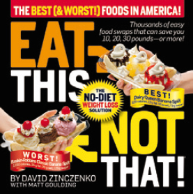 Eat This Not That The Best Worst Foods in America 2009 Eat This - photo 7