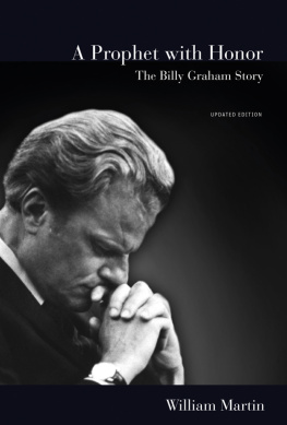 Graham Billy - A prophet with honor: the Billy Graham story