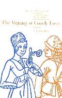 title The Meaning of Courtly Love author Newman Francis X - photo 1