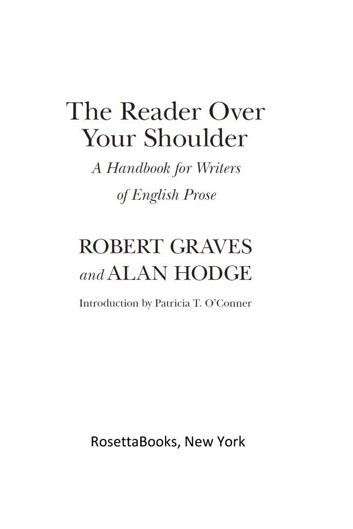 The Reader Over Your Shoulder Copyright 1943 by Robert Graves and Alan Hodge - photo 3