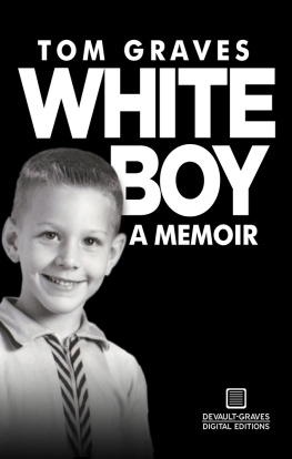 Graves - White Boy: A Memoir