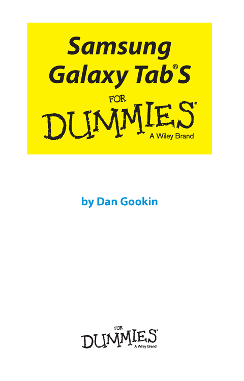 Samsung Galaxy Tab S For Dummies Published by John Wiley Sons Inc 111 - photo 2