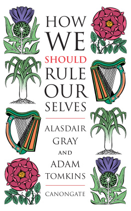 Gray Alasdair - How We Should Rule Ourselves