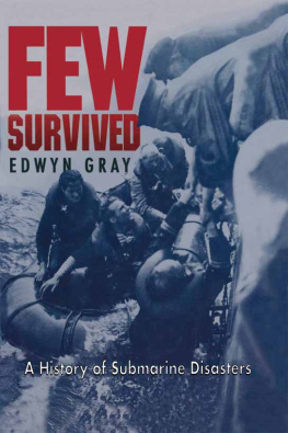 Gray Few Survived: a History of Submarine Disasters