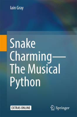 Gray - Snake Charming - The Musical Python