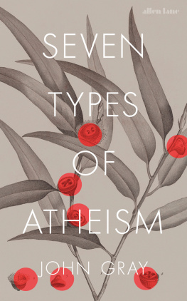 Gray - Seven Types of Atheism