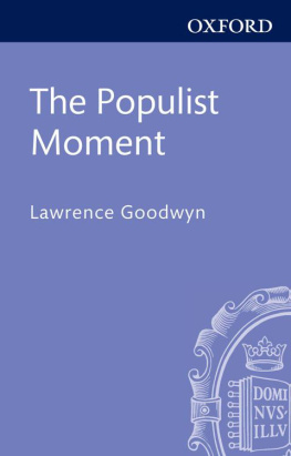 Goodwyn The Populist Moment: A Short History of the Agrarian Revolt in America