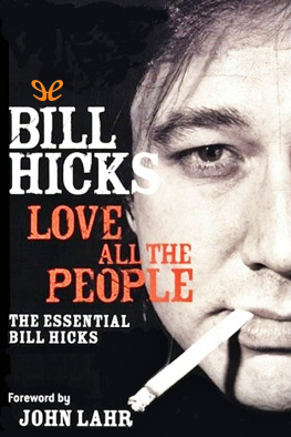 Bill Hicks - Love All The People