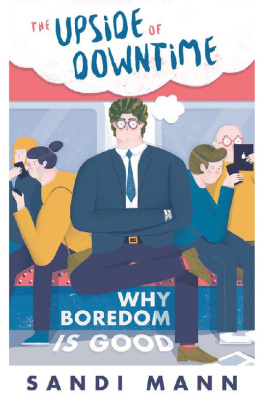 Sandi Mann - The Science of Boredom: Why Boredom Is Good