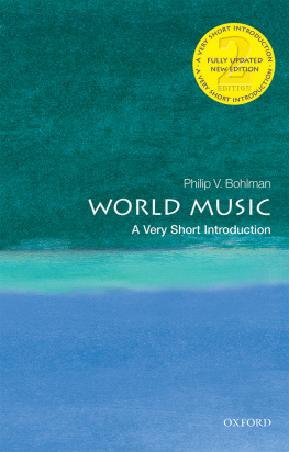 Philip V. Bohlman World Music: A Very Short Introduction