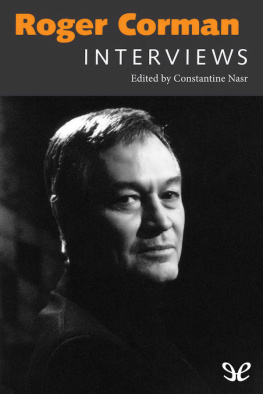 Constantine Nasr - Roger Corman: Interviews