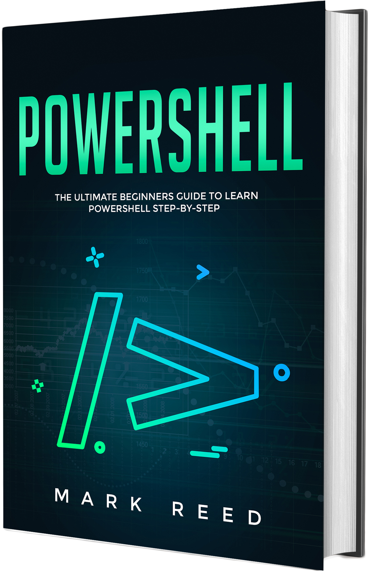 PowerShell The ultimate beginners guide to learn PowerShell step-by-step Mark - photo 1