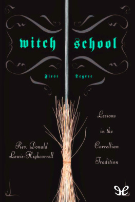 Donald Lewis-Highcorrell - Witch Schools First Degree