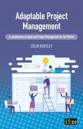 Colin Bentley Adaptable Project Management – A combination of Agile and Project Management for All (PM4A)