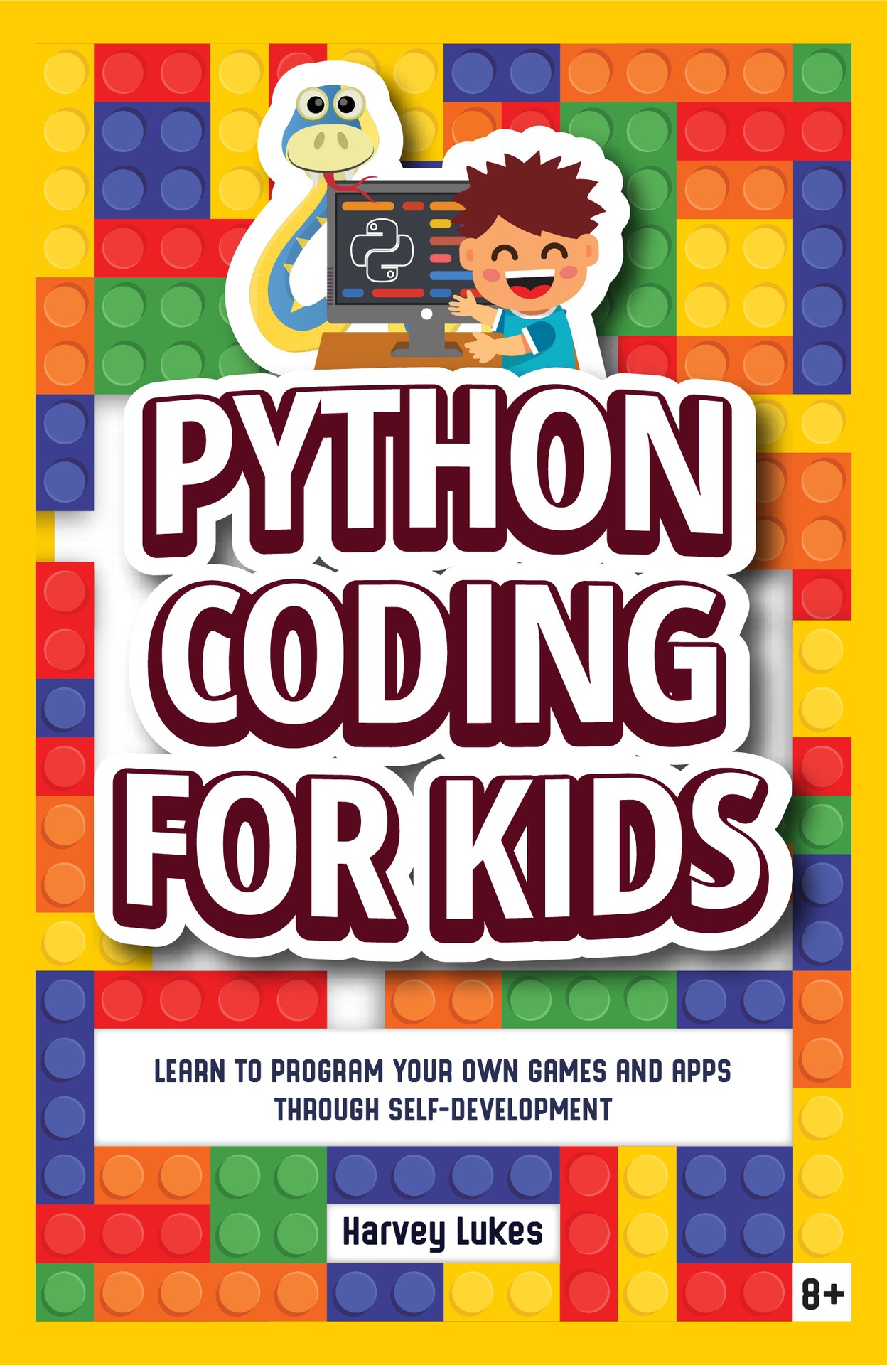 Python Coding for Kids Learn to Program Your Own Games and Apps through - photo 1