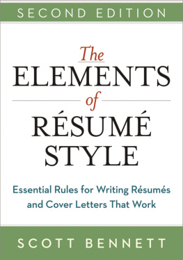 Scott Bennett - The Elements of Resume Style: Essential Rules for Writing Resumes and Cover Letters That Work