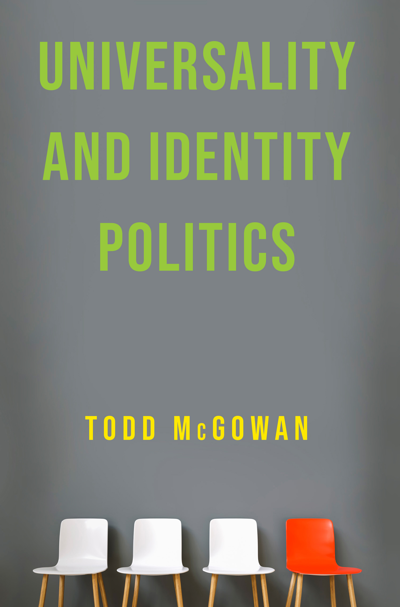 UNIVERSALITY AND IDENTITY POLITICS UNIVERSALITY AND IDENTITY POLITICS TODD - photo 1