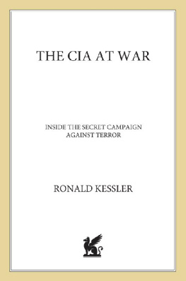 Ronald Kessler - The C.I.A. at War: Inside the Secret Campaign Against Terror