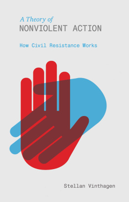 Vinthagen - A theory of nonviolent action: how civil resistance works