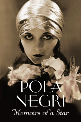 Pola Negri - Memoirs of a Star