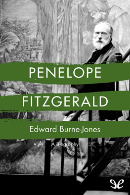 Penelope Fitzgerald Edward Burne-Jones. A Biography