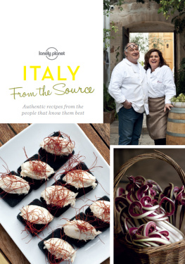 Barrell Sarah - Italy from the source: authentic recipes from the people that know them best