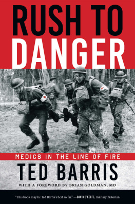 Barris - Rush to Danger: Medics in the Line of Fire
