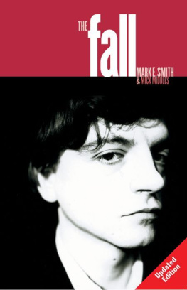 Mark E. Smith - The Fall