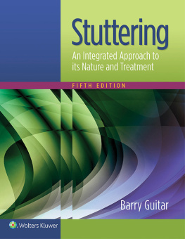 Guitar - Stuttering : An Integrated Approach to its Nature and Treatment