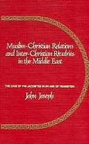 title Muslim-Christian Relations and Inter-Christian Rivalries in the - photo 1