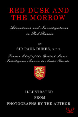 Sir Paul Dukes - Red Dusk and the Morrow