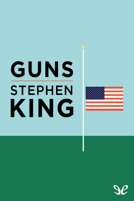 Stephen King Guns