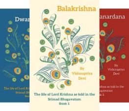 Vishnupriya Devi - The Life Of Lord Krishna As Told In The Srimad Bhagavatam: 4 Vol. Set - Balakrishna, Dwarakanatha, Janardana, Yogeshwara