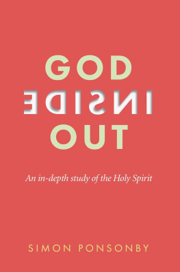 Simon Ponsonby God Inside Out: An in-depth study of the Holy Spirit