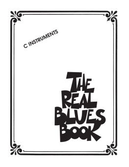 The Real Blues Book (Songbook): C Instruments
