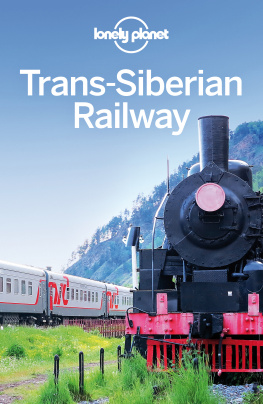 Unknown Trans-Siberian Railway Travel Guide