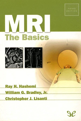 Ray H. Hashemi - MRI: The Basics