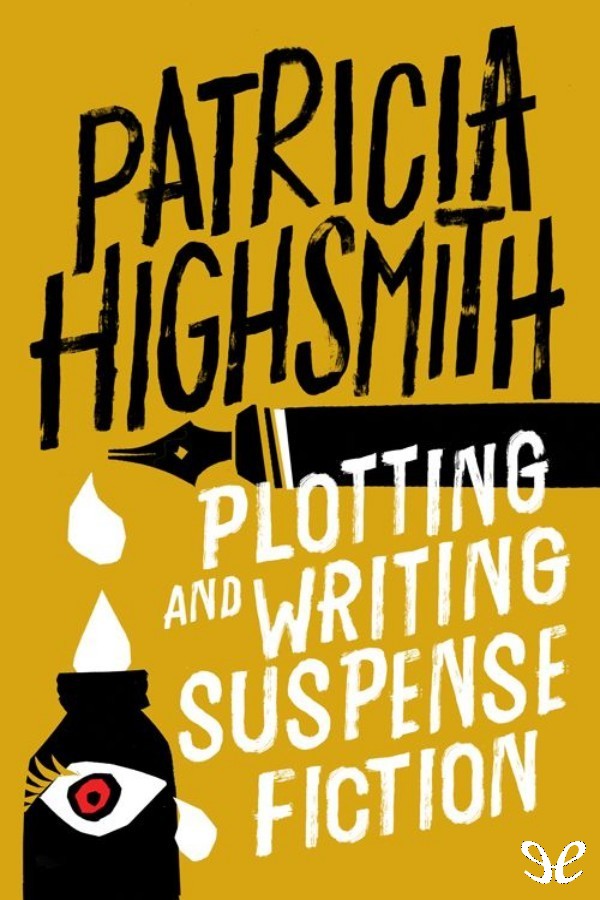 Patricia Highsmith author of Strangers On a Train The Talented Mr Ripley - photo 1