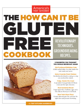 Unknown The how can it be gluten free cookbook: revolutionary techniques, groundbreaking recipes