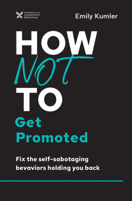 Emily Kumler - How Not to Get Promoted