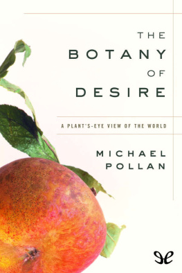 Michael Pollan The Botany of Desire