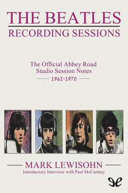 Mark Lewisohn - The Beatles Recording Sessions