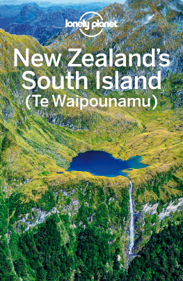 Unknown New Zealands South Island Travel Guide