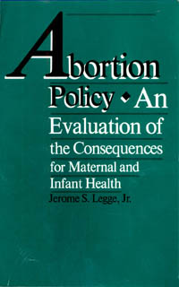 title Abortion Policy An Evaluation of the Consequences for Maternal and - photo 1